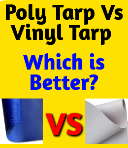 Poly Tarp Vs Vinyl Tarp